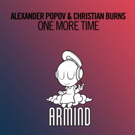 One More Time (Alexander Popov Remix) ft. Christian Burns | Boomplay Music