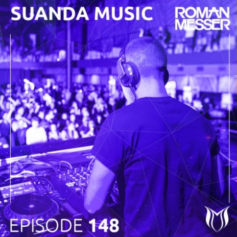 Suanda Music (Suanda 148) (Events Recap, Pt. 2)