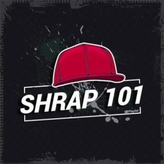 Shrap 101 | Boomplay Music