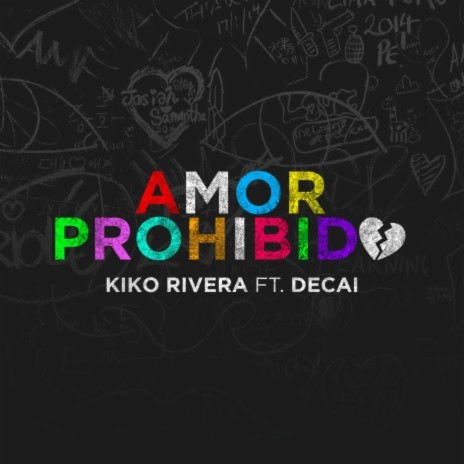 Amor Prohibido (feat. Decai) | Boomplay Music