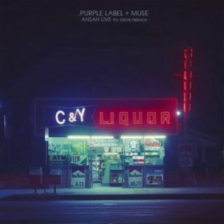 Purple Label + Muse