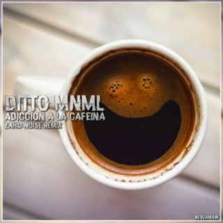 Adiccion A La Cafeina (Zahid Noise Remix)