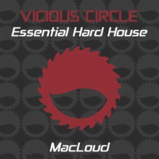 Essential Hard House, Vol. 21 (Mixed by MacLoud)