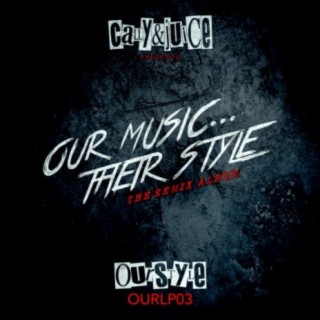 Our Music...Their Style (The Remix Album)