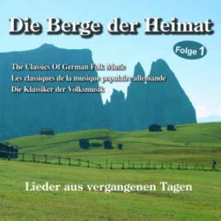 Berge der Heimat - Folge 1