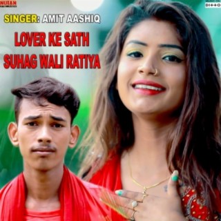 Lover Ke Sath Suhag Wali Ratiya