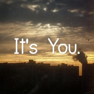 It's You.