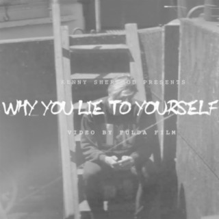 Why You Lie To Yourself - Acoustic