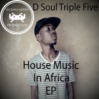 House Music In Africa EP