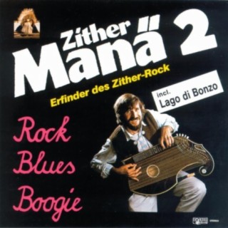 Zither Manä 2 - Rock, Blues, Boogie