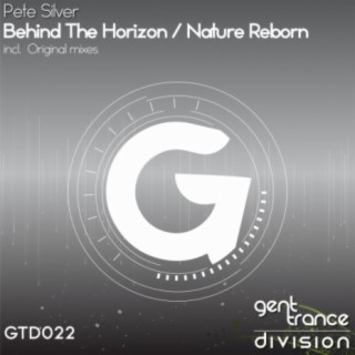 Behind The Horizon / Nature Reborn