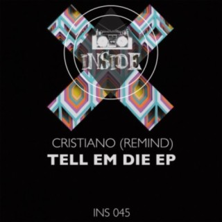 Tell Em Die EP