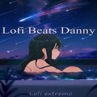 Lofi Beats Danny