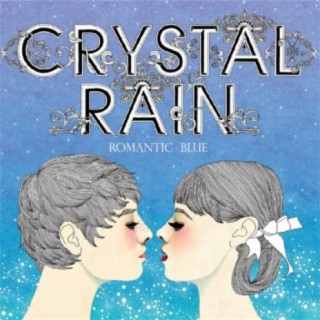 Crystal Rain