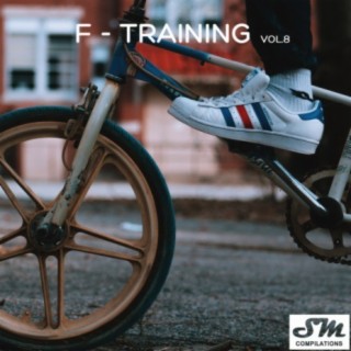 F-Training, Vol. 8