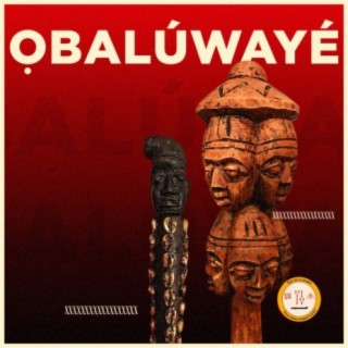 Ọbalúwayé