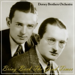 Dorsey Brothers Orchestra