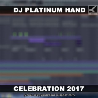 Celebration 2017 (Vocal Mix, Mastering 1, Short Edit)