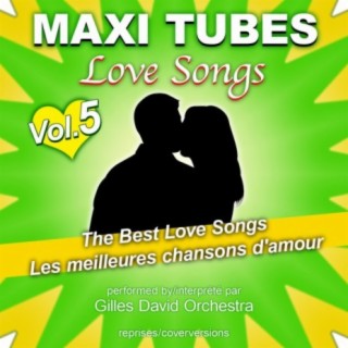 Maxi Tubes - Love Songs - Vol. 5