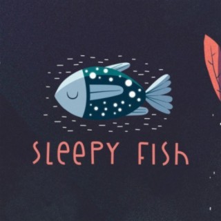 sleepy fish
