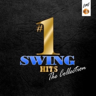 #1 Swing Hits: The Collection
