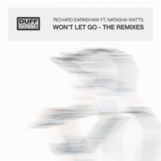 Won't Let Go - The Remixes