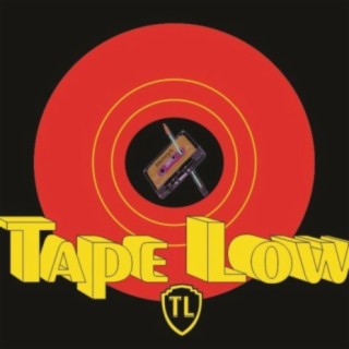 Tape Low