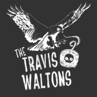 The Travis Waltons