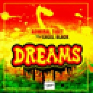 Dreams (feat. Excel Black)