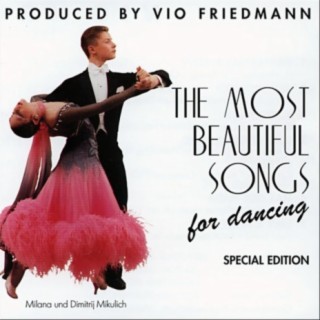 The Most Beautiful Songs For Dancing - Special Edition