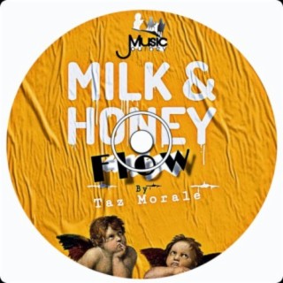 Milk & Honey Flow EP