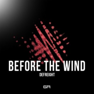 Before The Wind