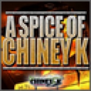 A Spice Of Chiney K