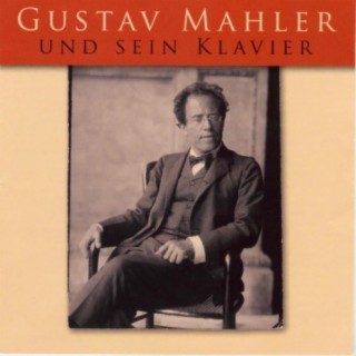 Gustav Mahler und sein Klavier