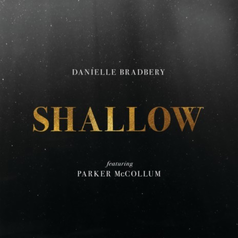 Shallow ft. Parker McCollum | Boomplay Music