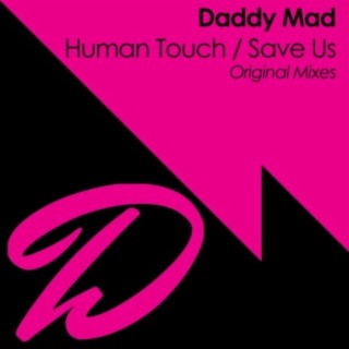 Human Touch / Save Us