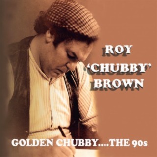 Golden Chubby.... The 90's