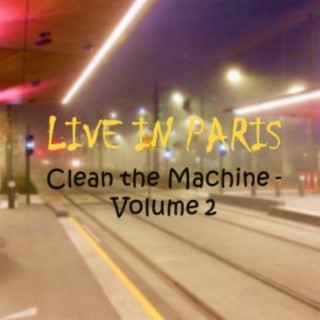 Clean The Machine Vol. 2
