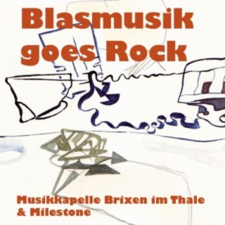 Musikkapelle Brixen im Thale & Milestone