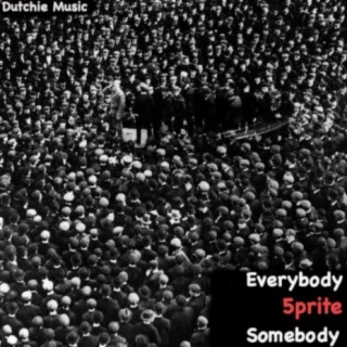 Somebody / Everybody | Boomplay Music