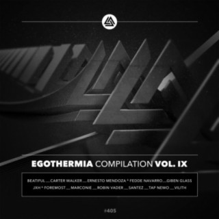 Egothermia Compilation, Vol. 9