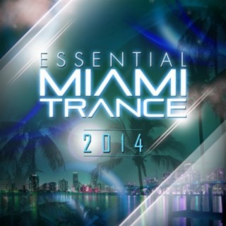 Essential Miami Trance 2014