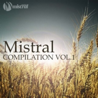 Mistral Compilation Vol. 1