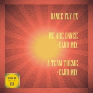 We Are Dance / A Team Theme