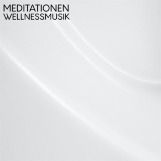 Meditationen (Wellnessmusik)