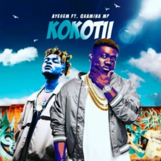 Kokotii ft. QUAMINA MP lyrics | Boomplay Music