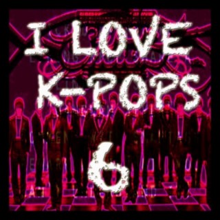 I Love K-Pop's 6