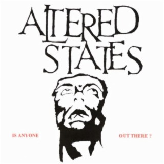 Altered States