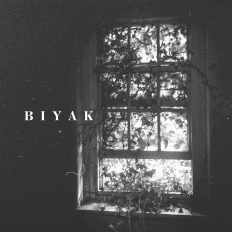 Biyak | Boomplay Music