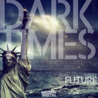 Dark Times EP